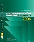 Wegweiser für Kapitalanlagen 2006