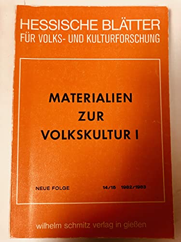 Beispielbild fr Materialien zur Volkskultur (Hessische Bla tter fu r Volks- und Kulturforschung) (German Edition) zum Verkauf von Booksavers of Virginia