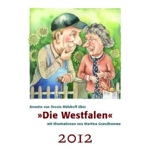 "Die Westfalen" 2012 (9783877166956) by Unknown Author