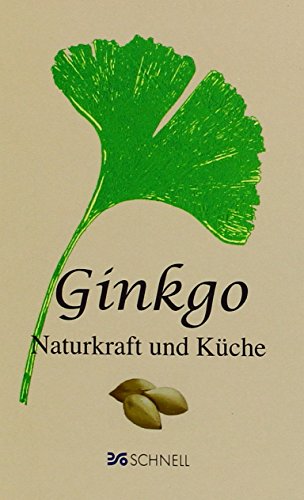 Beispielbild fr Ginkgo: Naturkraft und Kche zum Verkauf von medimops