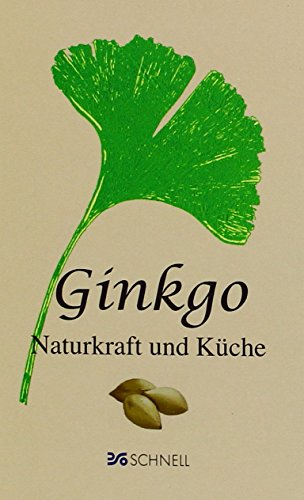 Imagen de archivo de Ginkgo: Naturkraft und Kche a la venta por medimops