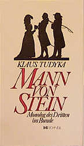 9783877168530: Mann von Stein: Monolog des Dritten im Bunde