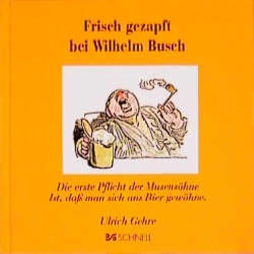 Beispielbild fr Frisch gezapft bei Wilhelm Busch zum Verkauf von medimops