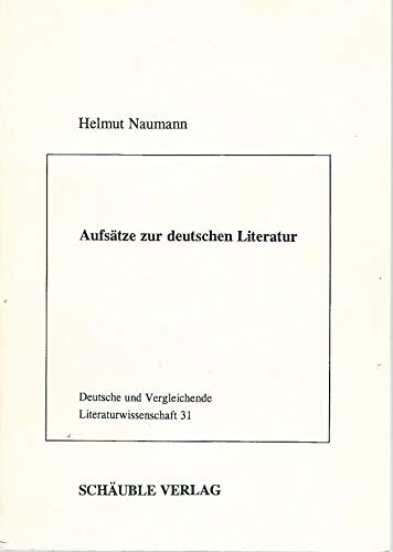 9783877188347: Aufsatze zur deutschen Literatur (Deutsche und vergleichende Literaturwissenschaft)