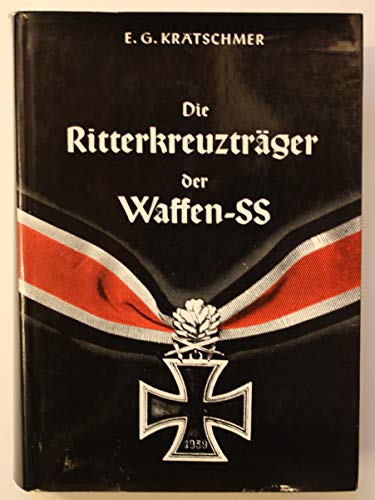 Imagen de archivo de DIE RITTERKREUZTRAGER DER WAFFEN-SS a la venta por The Military History Bookshop