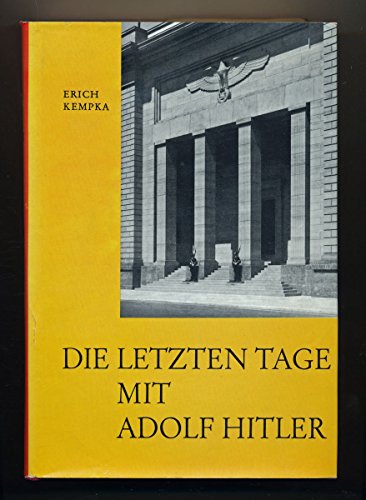 Imagen de archivo de Die letzten Tage Mit Adolf Hitler (German Edition) a la venta por HPB-Red