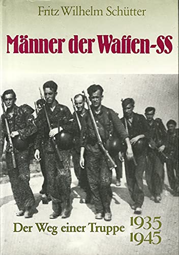 9783877251041: Mnner der Waffen-SS. Der Weg einer Truppe 1935-1945