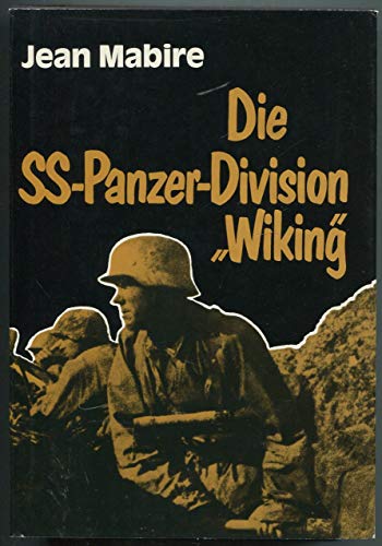 9783877251065: Die SS-Panzer-Division "Wiking". Germanische Freiwillige im Kampf fr Europa 1940-1945
