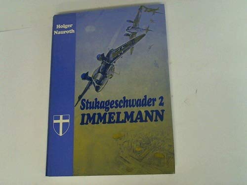 Beispielbild fr Stukageschwader 2 - "Immelmann" Eine Bildchronik vom Ursprung bis zur Gegenwart zum Verkauf von antiquariat rotschildt, Per Jendryschik