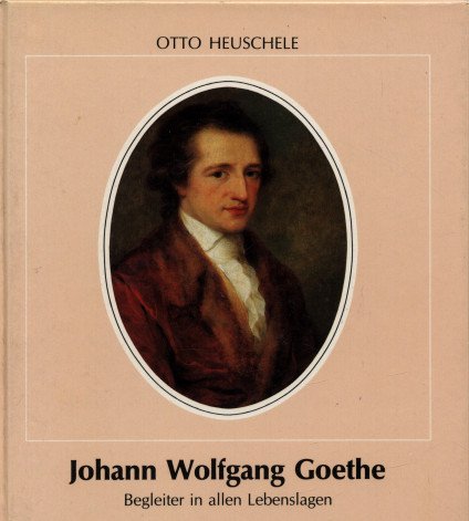 Beispielbild fr Goethe als Begleiter fr alle Lebenslagen zum Verkauf von Versandantiquariat Felix Mcke