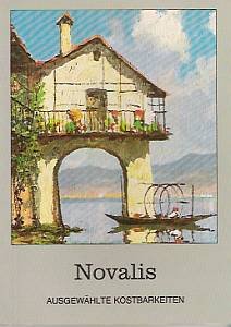Beispielbild fr Novalis (Ausgewhlte Kostbarkeiten) zum Verkauf von Versandantiquariat Felix Mcke