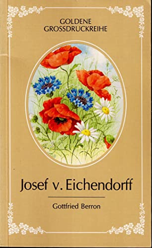 Beispielbild fr Josef von Eichendorff - Erlesenes zum Verkauf von Der Bcher-Br