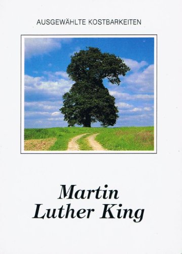 Beispielbild fr Martin Luther King, Kostbarkeiten zum Verkauf von Versandantiquariat Felix Mcke