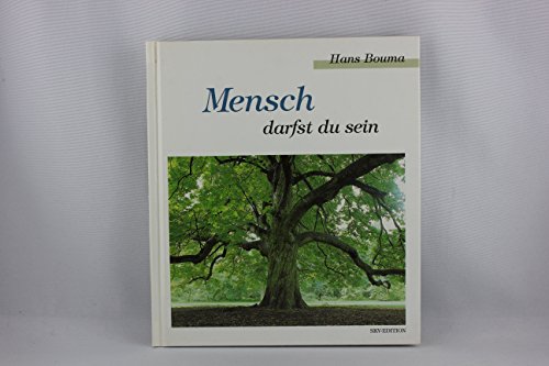 Stock image for Mensch darfst du sein for sale by Osterholzer Buch-Antiquariat