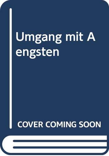 Stock image for Umgang mit ngsten for sale by medimops