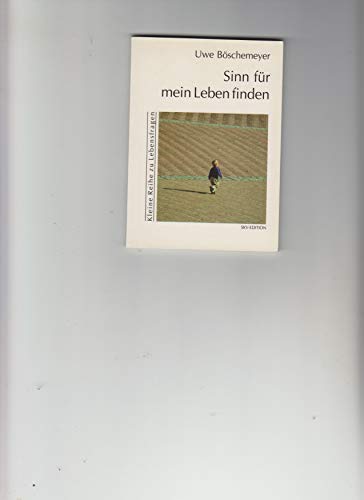 Imagen de archivo de Sinn fr mein Leben finden a la venta por Versandantiquariat Felix Mcke