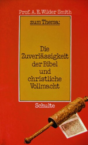 Stock image for Die Zuverlssigkeit der Bibel und christliche Vollmacht for sale by medimops