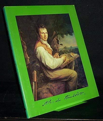 Beispielbild fr Alexander von Humboldt 1769-1859. Das Bild seiner Zeit in 200 zeitgenssischen Stichen zum Verkauf von medimops