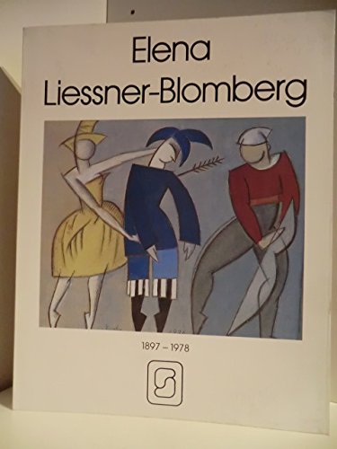 Imagen de archivo de Elena Liessner-Blomberg 1897-1978; Collagen, Aquarelles, Zeichnungen a la venta por ANARTIST