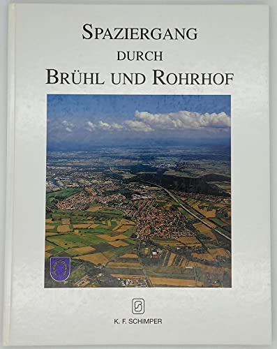 Beispielbild fr Spaziergang durch Brhl und Rohrhof. zum Verkauf von Mller & Grff e.K.