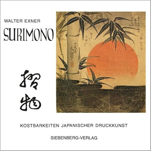 Beispielbild fr Surimono. Kostbarkeiten japanischer Druckkunst. zum Verkauf von Antiquariat Dr. Rainer Minx, Bcherstadt