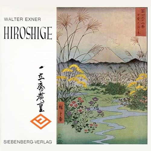 9783877470084: HIROSHIGE. [Hardcover] by Exner, Walter.