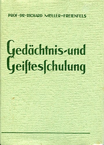 Beispielbild fr Gedchtnis- und Geistesschulung. ( Siemens- Lehrgang.) zum Verkauf von medimops