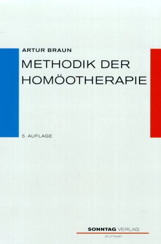 Imagen de archivo de Methodik der Homopathie. Leitfaden fr die rztekurse in homopathischer Medizin a la venta por medimops