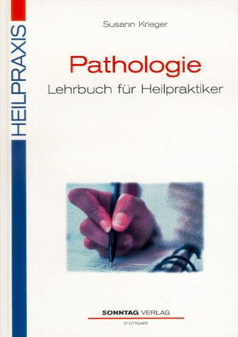 Beispielbild fr Pathologie- Lehrbuch fr Heilpraktiker zum Verkauf von medimops