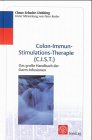 Beispielbild fr Colon-Immun-Stimulations-Therapie (C.I.S.T.) zum Verkauf von medimops