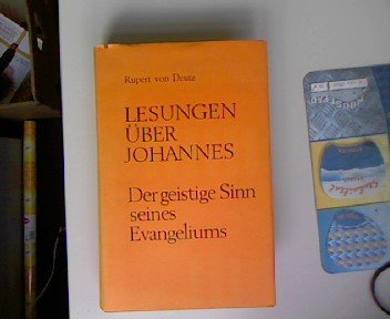 Imagen de archivo de Lesungen ber Johannes, ERSTER Band, Der geistige Sinn seines Evangeliums, 1. bis 7. Buch a la venta por nova & vetera e.K.