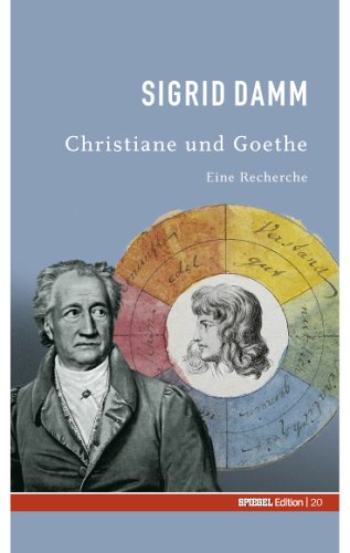 Imagen de archivo de Christiane und Goethe - Eine Recherche Spiegel-Edition 20 a la venta por Bernhard Kiewel Rare Books