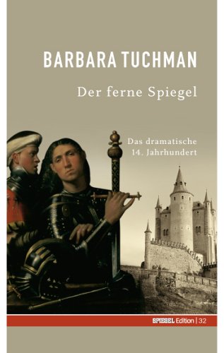 9783877630327: Der ferne Spiegel. SPIEGEL-Edition Band 32
