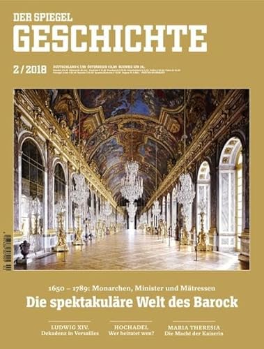 Imagen de archivo de Die spektakulre Welt des Barock: SPIEGEL GESCHICHTE a la venta por medimops