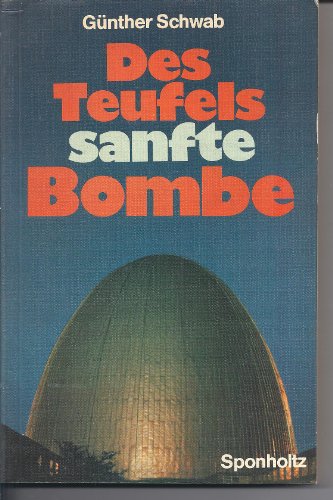 Stock image for Des Teufels sanfte Bombe for sale by medimops