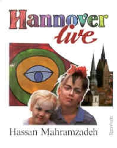 Beispielbild fr Hannover live. Ein Bildband zum Verkauf von Leserstrahl  (Preise inkl. MwSt.)