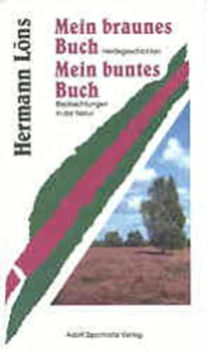 Stock image for Mein braunes Buch / Mein buntes Buch: Heidegeschichten / Beobachtungen in der Natur for sale by medimops