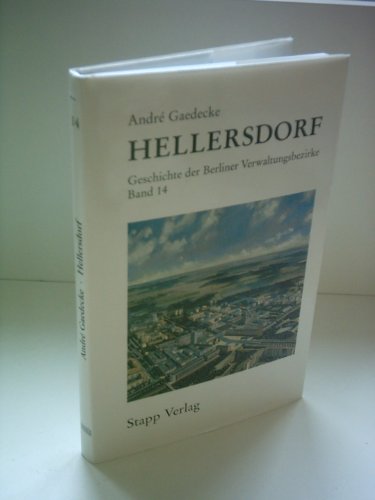Hellersdorf. Geschichte der Berliner Verwaltungsbezirke; Teil: Bd. 14.