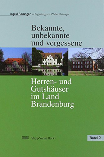 Beispielbild fr Bekannte und unbekannte Guts- und Herrenhuser im Land Brandenburg zum Verkauf von PRIMOBUCH