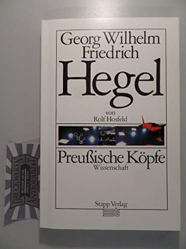 Stock image for Georg Wilhelm Friedrich Hegel (Preussische K�pfe)