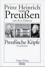 9783877761779: Prinz Heinrich von Preussen (Preussische Kpfe)