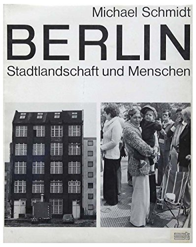 Beispielbild fr Berlin: Stadtlandschaft u. Menschen (German Edition) zum Verkauf von GF Books, Inc.