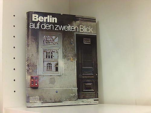 Beispielbild fr Berlin auf den zweiten Blick (German Edition) zum Verkauf von Better World Books: West