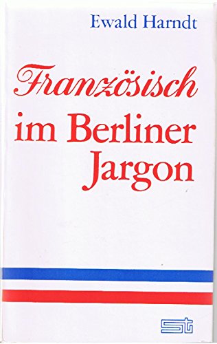 9783877764039: Franzsisch im Berliner Jargon