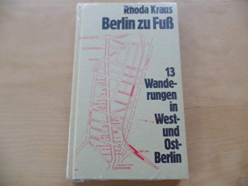 Beispielbild fr Berlin zu Fu zum Verkauf von Lenzreinke Antiquariat