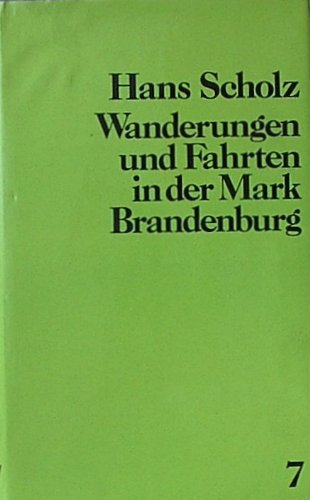 9783877765258: Wanderungen und Fahrten in der Mark Brandenburg : Band 7