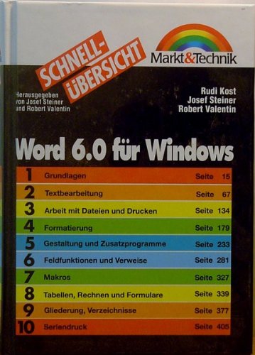 Beispielbild fr Word 6.0 fr Windows. Josef Steiner , Robert Valentin, Schnellbersicht : PC zum Verkauf von Edition H. Schroeder e.K.