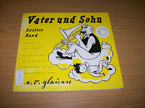 Stock image for Vater und Sohn, 3 Bde., Bd.3, Die letzten 50 Streiche und Abenteuer for sale by medimops