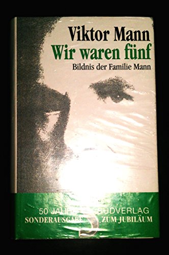 9783878000051: Wir waren fünf: Bildnis d. Familie Mann (German Edition)