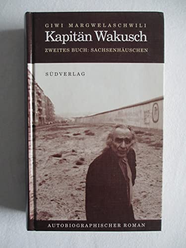 Beispielbild fr Kapitn Wakusch, Bd.2, Sachsenhuschen zum Verkauf von medimops